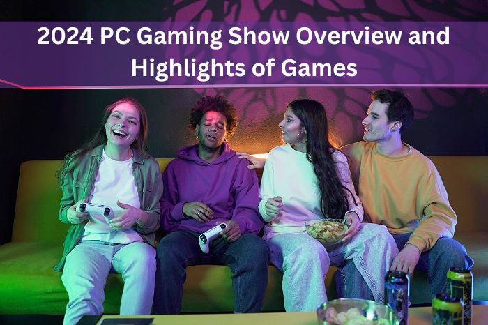 2024 PC Gaming Show Overview and Highlights of Games